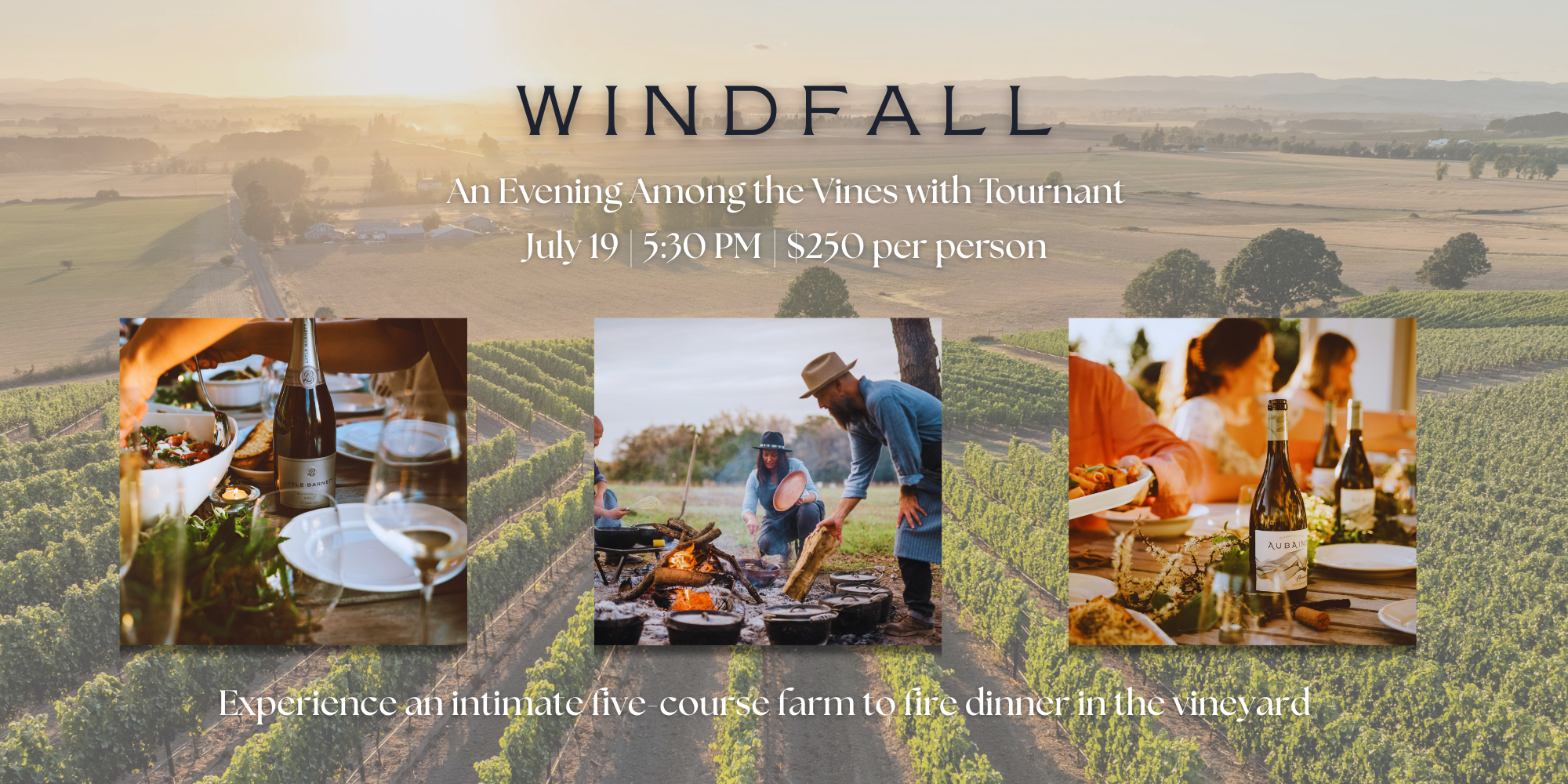 Windfall: An Evening Among the Vines with Tournant